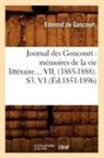 Edmond de Goncourt, De goncourt e, Edmond De Goncourt, Edmond Goncourt (De), Goncourt Edmond, GONCOURT EDMOND DE - Journal des goncourt: memoires de