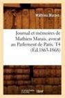 Mathieu Marais, Marais m, MARAIS MATHIEU - Journal et memoires de mathieu