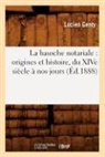 Lucien Genty, Genty l, Genty L., GENTY LUCIEN, Genty L, Genty L. - La basoche notariale: origines et