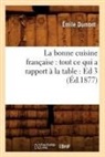 Dumont, Emile Dumont, Dumont e, Dumont E., DUMONT EMILE, Dumont E.... - La bonne cuisine francaise: tout