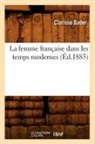 Clarisse Bader, Bader c, Bader C., BADER CLARISSE - La femme francaise dans les temps
