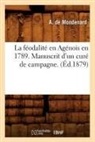 Collectif, Sans Auteur, Xxx - La feodalite en agenois en 1789.