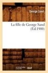 George Sand, Sand g, Sand George - La fille de george sand ed.1900