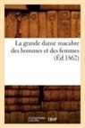 Sans Auteur, Collectif, Sans Auteur, XXX - La grande danse macabre des