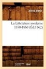 Sans Auteur, Collectif, Sans Auteur, XXX - La litterature moderne 1850 1860
