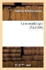 Gottfried Wilhelm Leibniz, Leibniz g w, Leibniz G W. - La monadologie ed.1900