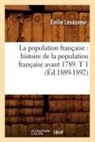 Levasseur E., Levasseur, Emile Levasseur, Émile Levasseur, Levasseur e, Levasseur E.... - La population francaise: histoire