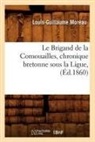Moreau L. G., Louis-Guillaume Moreau, Moreau l g, Moreau L. G., MOREAU L-G. - Le brigand de la cornouailles,