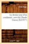 Victor Hugo, Hugo V, HUGO VICTOR - Le dernier jour d un condamne