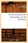 L. Lamotte, Lamotte l, LAMOTTE L. - Le dessin lineaire des