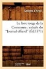 Georges D' Heylli, D Heylli G, Georges D'Heylli, D'Heylli Georges, Georges D' Heylli, HEYLLI GEORGES - Le livre rouge de la commune: