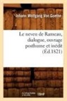 GOETHE J W., von Goethe J. W., Johann Wolfgang von Goethe, Von goethe j w, Von Goethe J. W., von Goethe J W - Le neveu de rameau, dialogue,