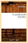 Milton J., John Milton, Milton j, Milton J., Milton John - Le paradis perdu ed.1861