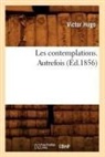 Victor Hugo, Hugo V, Hugo Victor - Les contemplations. autrefois