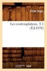 Victor Hugo, Hugo V, Hugo Victor - Les contemplations. t.1 ed.1858