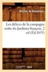 Nicolas Bonnefons (De), Bonnefons (De) N., BONNEFONS NICOLAS, Nicolas De Bonnefons, De bonnefons n, de Bonnefons N. - Les delices de la campagne suitte