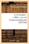 Sans Auteur, Collectif, Sans Auteur, XXX - Les evangiles: la bible annotee