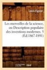 Louis Figuier, Figuier l, FIGUIER LOUIS - Les merveilles de la science, ou