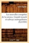 Louis Figuier, Figuier l, Figuier L., FIGUIER LOUIS - Les nouvelles conquetes de la