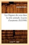 Chatin, Joannes Chatin, Joannès Chatin, Chatin j, Chatin J., CHATIN JOANNES... - Les organes des sens dans la