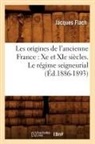 Jacques Flach, Flach j, Flach J., FLACH JACQUES, Flach J. - Les origines de l ancienne