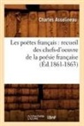 Sans Auteur, Collectif, Sans Auteur, XXX - Les poetes francais: recueil des