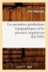 DEGEORGE, Leon DeGeorge, Léon Degeorge, Degeorge l, DeGeorge L., DEGEORGE LEON... - Les premieres productions