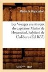 Martin de Hoyarzabal, De hoyarzabal m, de Hoyarzabal M., Martin Hoyarzabal (De), Hoyarzabal (De) M., HOYARZABAL MARTIN - Les voyages aventureux du