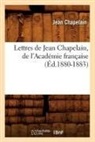 Jean Chapelain, Chapelain j, Chapelain J., CHAPELAIN JEAN, Chapelain J. - Lettres de jean chapelain, de l