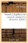 Jules Rostaing, Rostaing j, ROSTAING JULES - Manuel de la politesse des usages