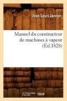 Jean-Louis Janvier, Janvier j l, Janvier J. L., JANVIER JEAN-LOUIS, Janvier J. L. - Manuel du constructeur de