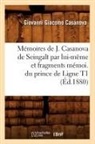 Giacomo Casanova, Giovanni Giacomo Casanova, Casanova g g, CASANOVA G G. - Memoires de j. casanova de