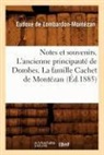 De lombardon monteza, de Lombardon Montezan E., Eudoxe de Lombardon-Montezan, Eudoxe de Lombardon-Montézan, de Lombardon Montezan E., Eudoxe Lombardon-Monta(c)Zan (De)... - Notes et souvenirs. l ancienne