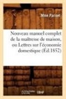 Pariset M., Mme Pariset, Pariset m, Pariset M., PARISET MME - Nouveau manuel complet de la