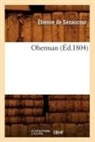 Etienne de Senancour, Etienne Pivert De Senancour, Étienne de Senancour, Senancour (De), Etienne Senancour (de), Senancour (De) E.... - Oberman ed.1804