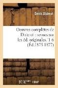 Denis Diderot, Dennis Diderot, Diderot D, Diderot D., Diderot Denis - Oeuvres completes de diderot: Revues sur les ed. originales. t