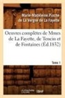 Marie-Madeleine Nee Pioch de la Fayette, Marie-Madeleine Née Pioch de la Fayette, De la fayette m, de la Fayette M., LA FAYETTE (DE), Marie-Madeleine Nee Pio La Fayette (de)... - Oeuvres completes de mmes de la