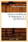 William Shakespeare, Shakespeare W, Shakespeare W., Shakespeare William - Oeuvres completes de w.
