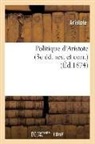 Aristote - Politique d aristote 3e ed. rev.