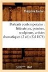Gautier, Theophile Gautier, Théophile Gautier, Gautier t, Gautier Theophile - Portraits contemporains: