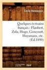 Hennequin E, Hennequin E., Hennequin, Emile Hennequin, Émile Hennequin, Hennequin e... - Quelques ecrivains francais: