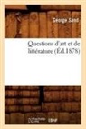 George Sand, Sand g, Sand George - Questions d art et de litterature