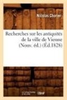 Nicholas Chorier, Nicolas Chorier, Chorier n, CHORIER NICOLAS - Recherches sur les antiquites de