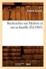 Eudore Soulia(c), Eudore Soulie, Eudore Soulié, Soulie e, SOULIE EUDORE - Recherches sur moliere et sur sa