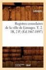 Limoges, Paul Pradier-Fodéré, PRADIER-FODERE PAUL - Registres consulaires de la ville