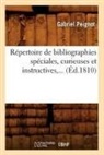 Peignot G, Peignot G., Gabriel Peignot, Peignot g, Peignot G., PEIGNOT GABRIEL - Repertoire de bibliographies