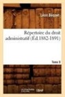 Ba(c)Quet, Leon Bequet, Léon Béquet, Bequet l, Bequet L., BEQUET LEON... - Repertoire du droit