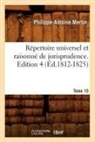 Merlin P. A., Philippe-Antoine Merlin, Merlin p a, Merlin P. a., MERLIN P-A. - Repertoire universel et raisonne