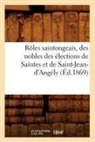 Sans Auteur, Collectif, Sans Auteur, Xxx - Roles saintongeais, des nobles
