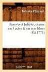 D. Ozicourt B., Belisaire D'Ozicourt, Belisaire D' Ozicourt, D ozicourt b, D. Ozicourt B., Belisaire D'Ozicourt... - Romeo et juliette, drame en 5